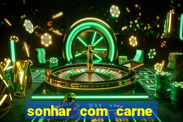 sonhar com carne de porco jogo do bicho